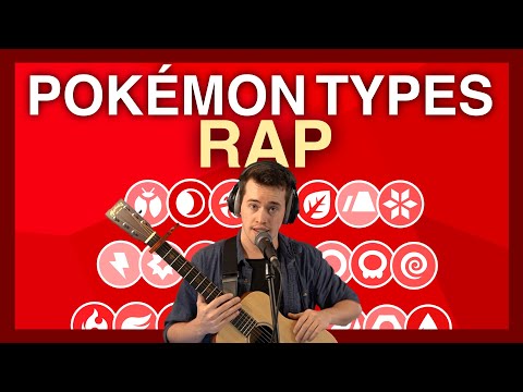 Pokémon Types Rap! |  I made a song remember Pokemon type effectiveness!