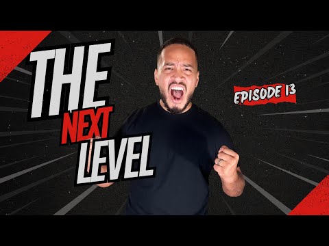 DGP Episode 13: The Next Level