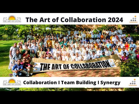 Art of Collaboration 2024 I Team Building I Team Bonding I Synergy I Collaboration I TeamWorks