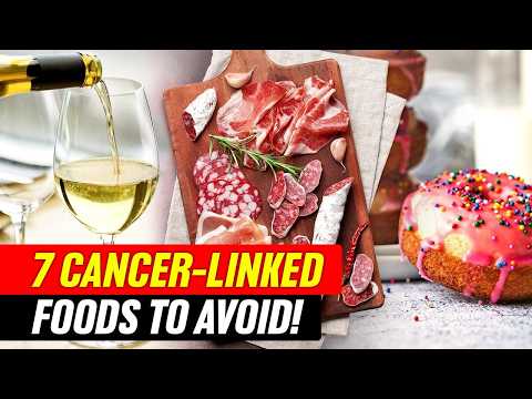 🚫STOP Eating These 7 Cancer-Causing Foods! Are You at Risk?  #CancerPrevention #HealthyEating #Watch