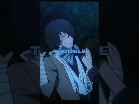 Soukoku Edit - DOUBLE TROUBLE