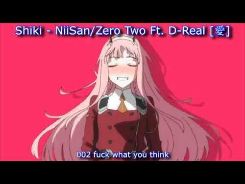 Shiki - NiiSan/Zero Two Ft. D-Real [愛] (Prod. PassionLips)