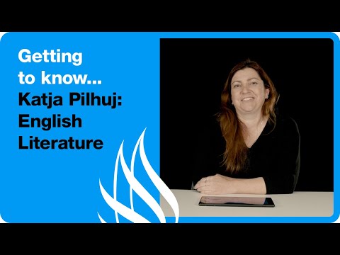 Getting To Know... Katja Pilhuj | English Literature #gettingtoknowseries