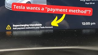 “Supercharging unavailable, Add payment method” warning in Tesla