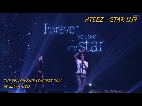 [DVD] ATEEZ - 'STAR 1117' in SEOUL 2022 | THE FELLOWSHIP: BEGINNING OF THE END CONCERT