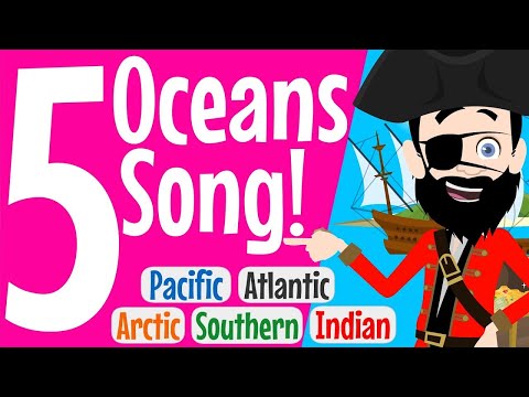 Explore Earth's Oceans: Pacific, Atlantic, Arctic, Indian & Southern | Geography Song