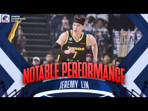 Notable Performance: New Taipei Kings Jeremy Lin 18 points vs. Ryukyu Golden Kings