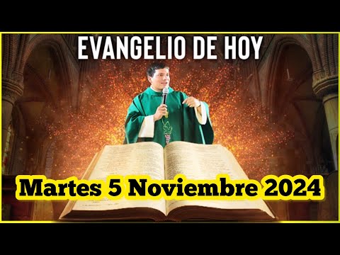 EVANGELIO DE HOY Martes 5 Noviembre 2024 con el Padre Marcos Galvis