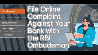 Step-by-Step Guide to Filing Complaint with RBI Ombudsman | How to File Complaint Against Your Bank