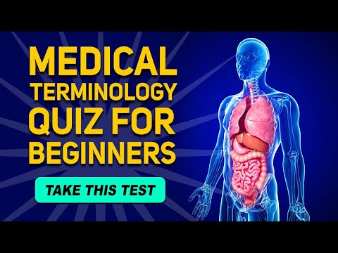 Take This Medical Terminology Quiz For Beginners! Prefixes and Suffixes