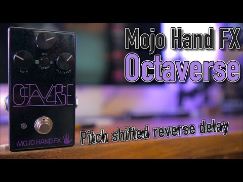 Incredible Ambient Textures with the Mojo Hand FX Octaverse