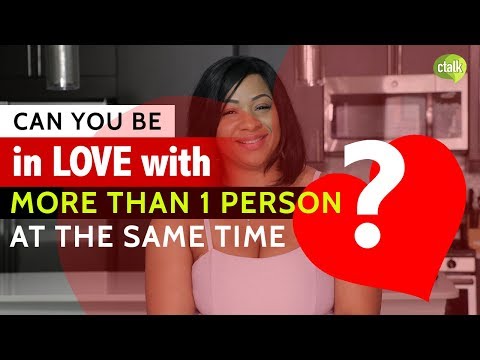 Can You Truly Be In Love With More Than One Person? // Hot Topics // cTalkTV