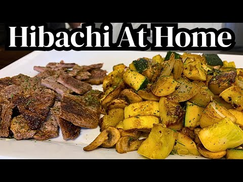 How To Make Delicious Hibachi At Home