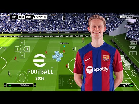 EFOOTBALL PES 2024 PPSSPP ORIGINAL PS5 On Android& ISO BEST Graphics Offline