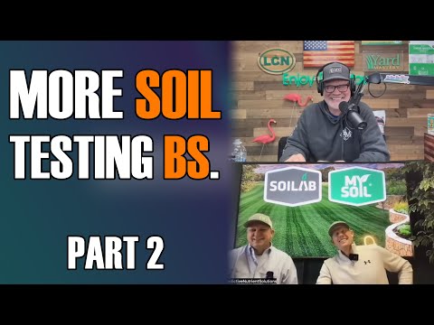 More Soil Testing BS. Part 2