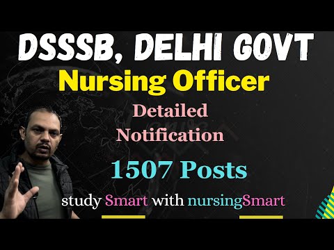 DSSSB Nursing Officer || 1507 posts || विस्तृत नोटिफिकेशन || #dsssb_nursing_officer