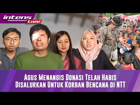 Agus Menangis Kecewa Karena Uang Donasi Dikabarkan Telah Habis Untuk Bantuan Korban Bencana NTT