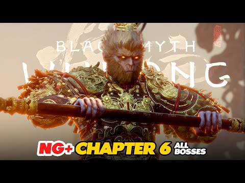 Black Myth Wukong NG+ Chapter 6 All Boss Fights + Secret & True Endings | No Commentary