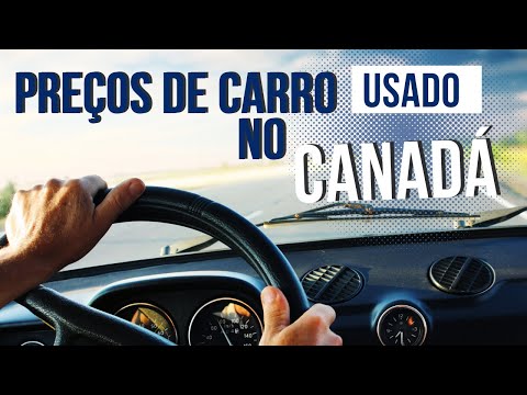 PREÇOS de CARROS USADOS NO CANADA - Diferença entre comprar um carro no INVERNO e no VERÃO de QUÉBEC