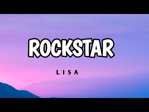 LISA - ROCKSTAR ( LYRICS)