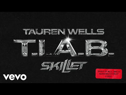 Tauren Wells - Take It All Back (feat. Skillet & Davies.) (Official Audio)