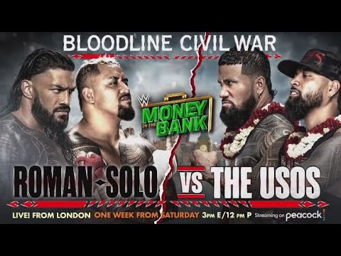 WWE MONEY IN THE BANK 2023 ROMAN REIGNS & SOLO SEKOA VS THE USOS OFFICIAL MATCH CARD