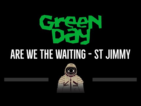 Green Day • Are We The Waiting - St Jimmy (CC) 🎤 [Karaoke] [Instrumental Lyrics]