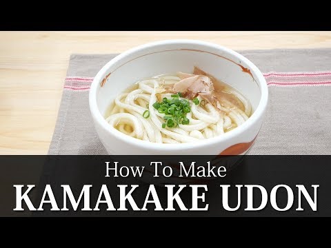 How To Make KAMAKAKE UDON