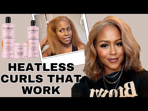 Heatless Curls with Donna’s Recipe: Hair Care Demo and Results