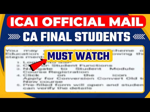 ICAI Official Mail to CA Final Students | Free CA Final Conversion | CA Final Conversion Procedure