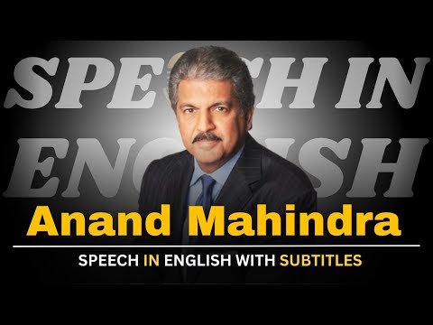 Anand Mahindra:India Growth Outlook(English Subtitles) | Speeches In English