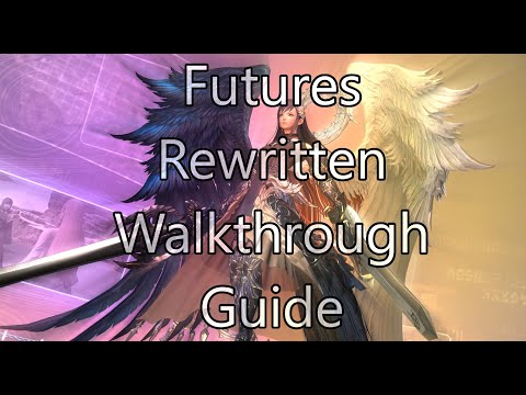 Futures Rewritten (Ultimate) | Walkthrough / Guide - FFXIV Dawntrail