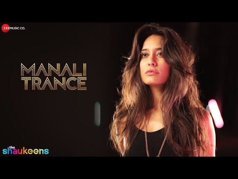 Manali Trance | Yo Yo Honey Singh & Neha Kakkar | The Shaukeens | Lisa Haydon | Akshay Kumar