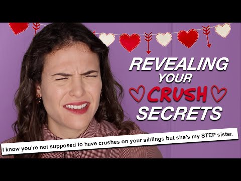 REVEALING YOUR CRUSH SECRETS