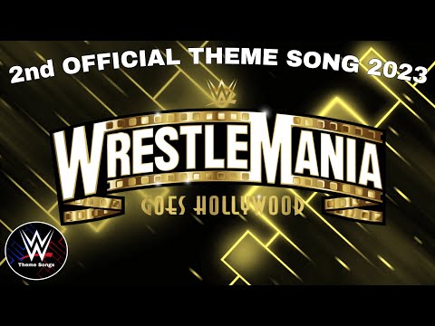 WWE Wrestlemania 39 2nd Official Theme Song - "Hollywood Swinging"