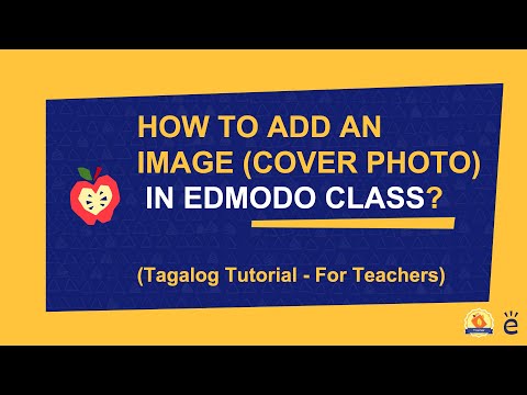 How to Add an Image (cover photo) in Edmodo Class | Tagalog Tutorial for Teachers