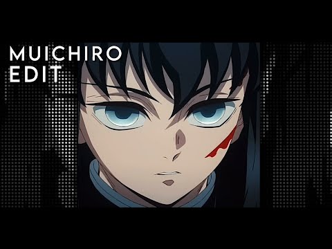 Muichiro Edit