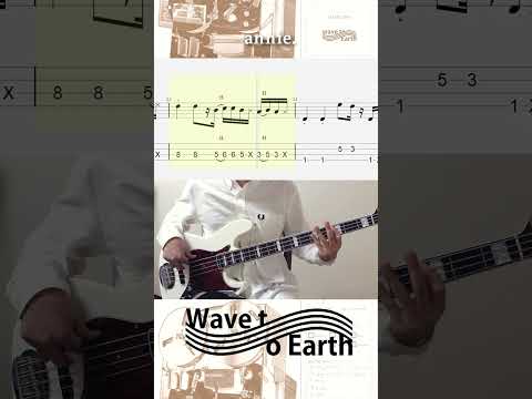 Wave To Earth - annie.│BASS TAB