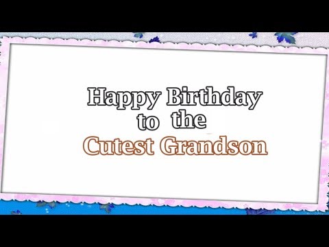 Happy Birthday Grandson || Grandson Birthday Card