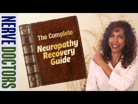 The Complete Neuropathy Recovery Guide:  Rebuild, Repair, and Relieve Nerve Pain - The Nerve Doctors