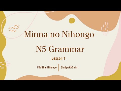 Minna no Nihongo JLPT N5 Grammar Lesson 1