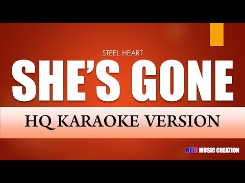 She's Gone by Steel Heart | HIGH QUALITY KARAOKE VERSION