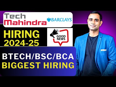 TechMahindra, Barclays Hiring | Batch 2024 & 2024 | BE/BTECH/Any Graduate