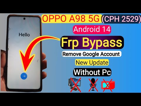 OPPO A98 5G (CPH 2529)FRP Bypass without PC |Android 14 | Easy Method | 100% Working