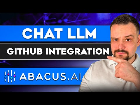 Abacus AI - 2025 | Overview of Chat LLM Integration with GitHub and AI Capabilities Testing