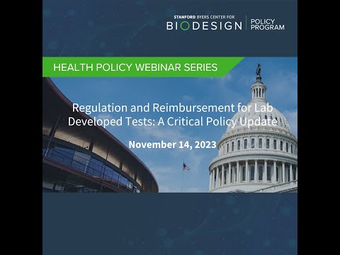 Regulation and Reimbursement for Lab Developed Tests: A Critical Policy Update