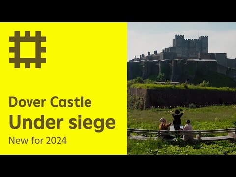 Dover Castle Under Siege - New for 2024