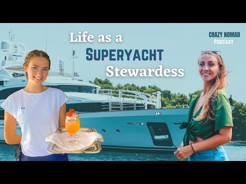 Life as a Superyacht Stewardess