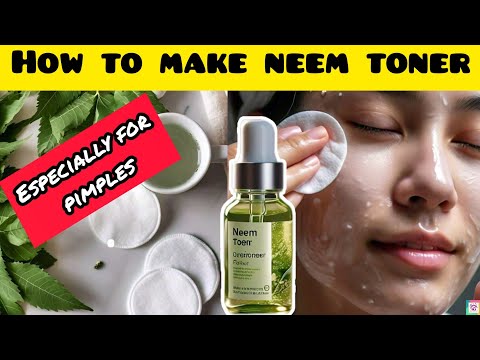 Neem Toner for acne| How to make toner at home |Neem Toner| homemade neem toner| Skin Tips #howto