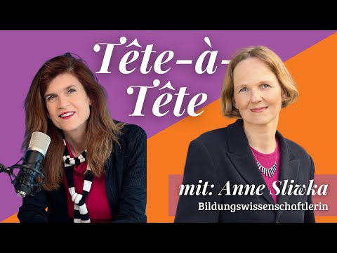 Tête-à-Tête mit Anne Sliwka | Bildungsforscherin